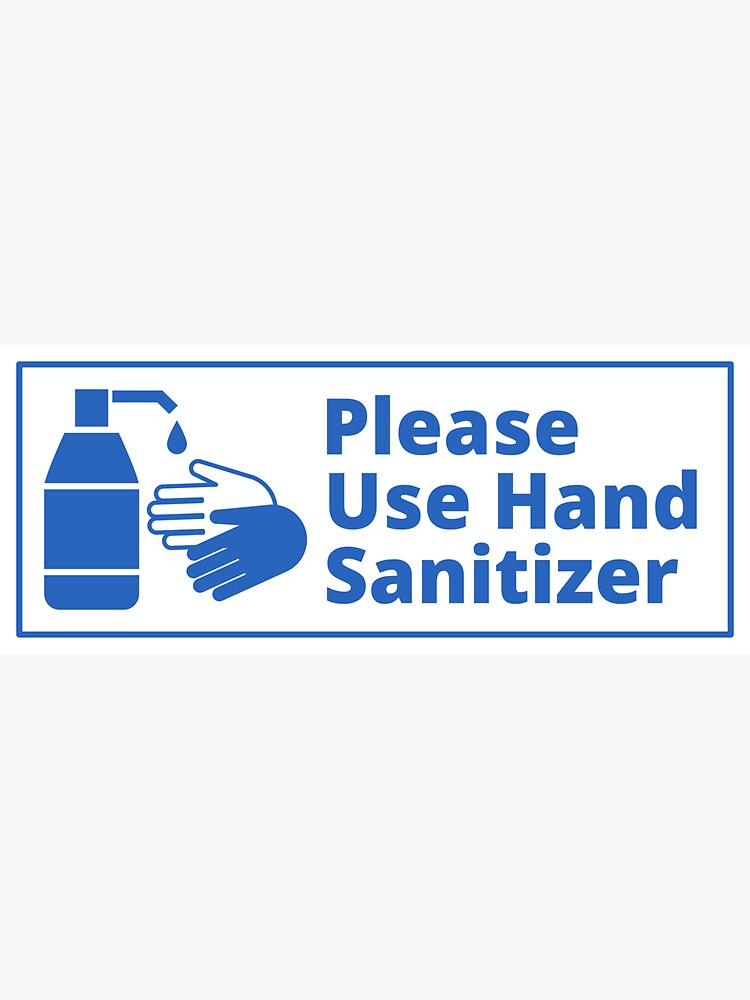 Sign Please Use Hand Sanitizer - Blue and White by SocialShop