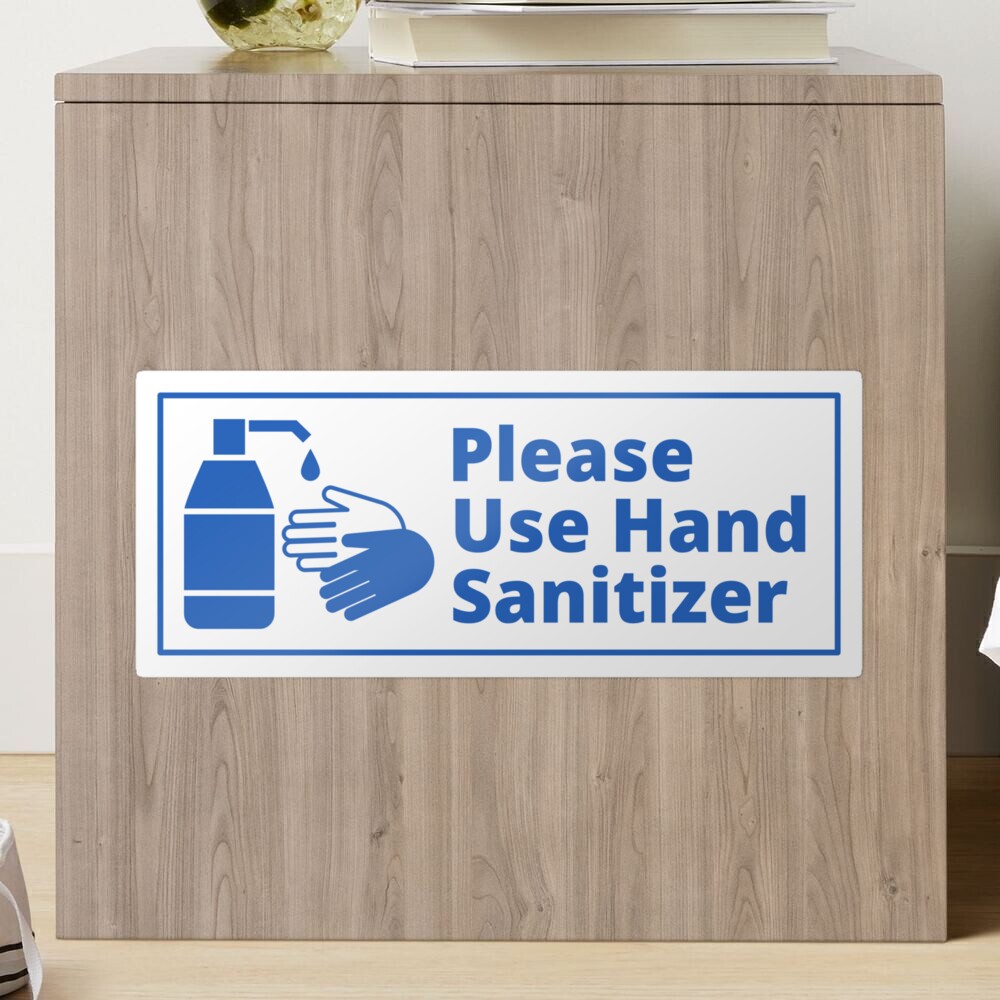Sign Please Use Hand Sanitizer - Blue and White Sticker