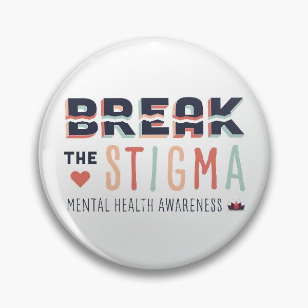 Item preview, Break the Stigma- Mental Health Awareness designed and sold by M-lee400.