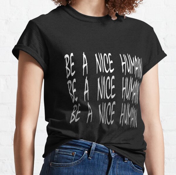 Item preview, BE A NICE HUMAN  designed and sold by BellaDesigner.