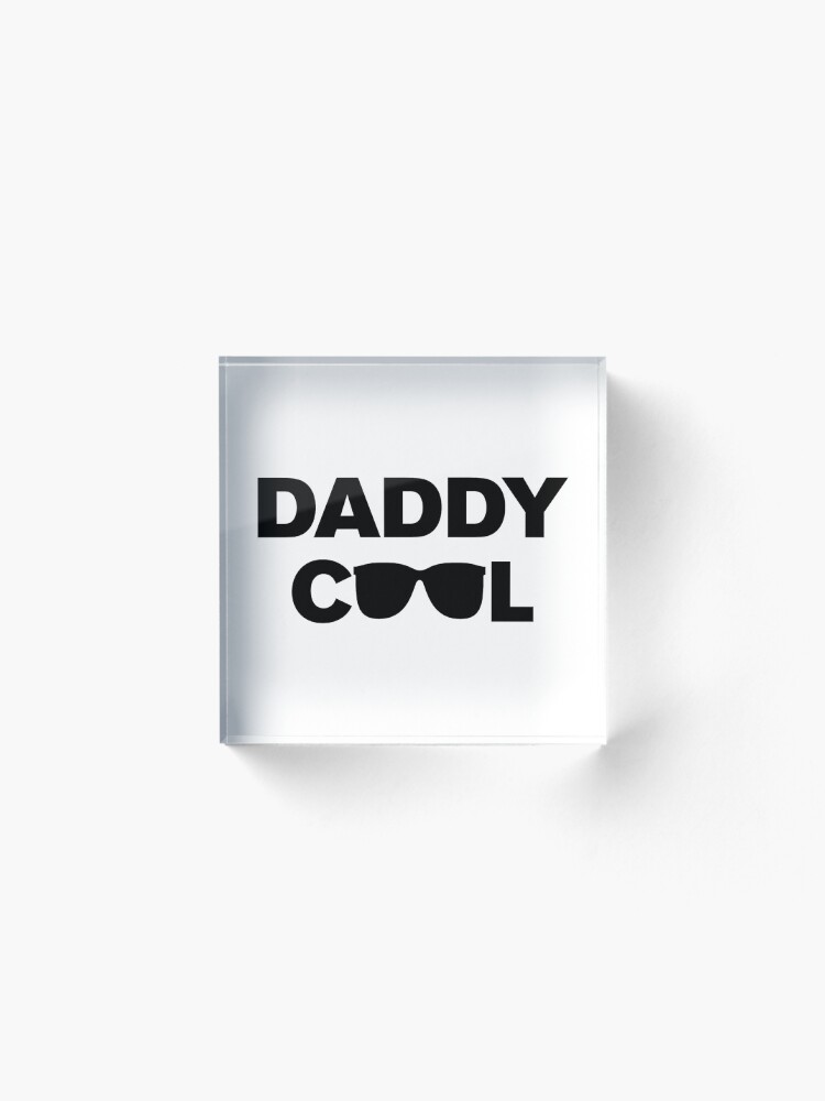 Alternate view of NDVH Daddy Cool Acrylic Block