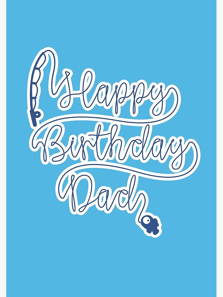 Happy Birthday Dad Fishing Line Design | Greeting Card