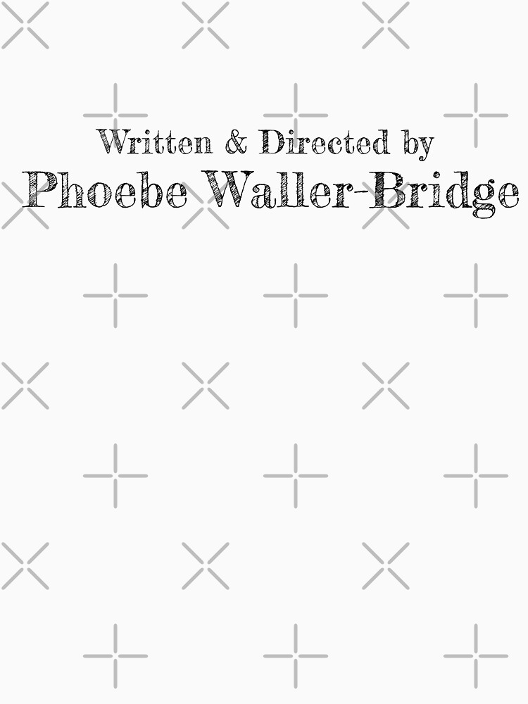 Thumbnail 7 of 7, Classic T-Shirt, Written&Directed by Phoebe Waller-Bridge designed and sold by Spring-Flower-.