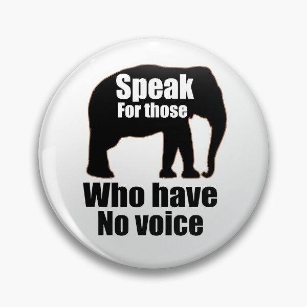 Item preview, Speak for those who have no voice designed and sold by Uklan.