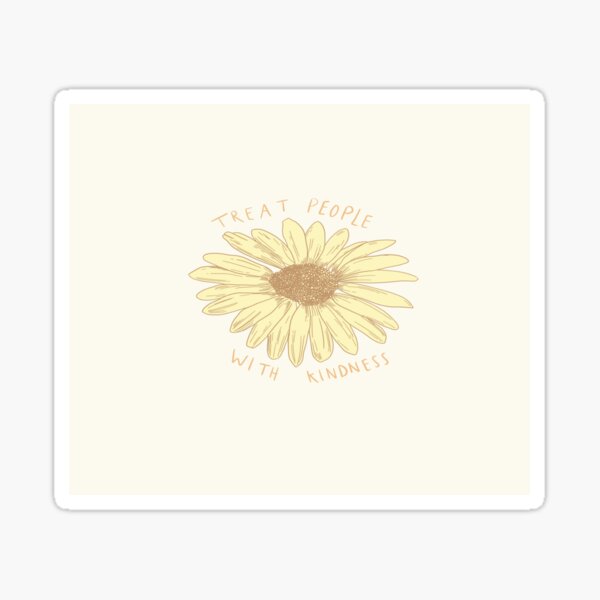 Item preview, Treat People With Kindness Yellow Daisy designed and sold by Simply Magic Supply.
