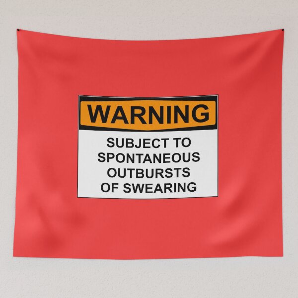 Item preview, Warning: subject to spontaneous outbursts of swearing designed and sold by Bundjum.