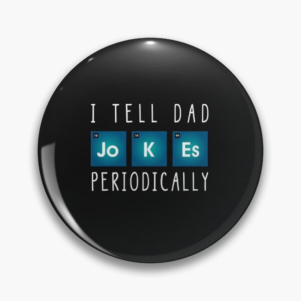 Item preview,  I Tell Dad Jokes Periodically  designed and sold by Mr-tach.