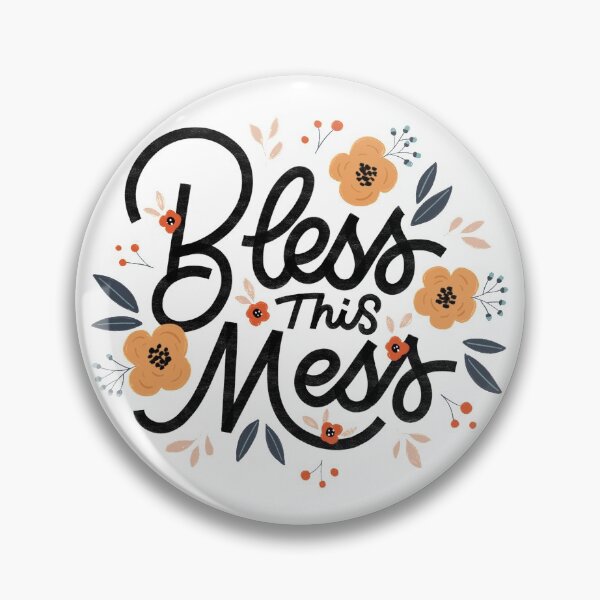 Item preview, Bless This Mess designed and sold by kacien.