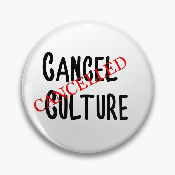 Item preview, Cancel, Cancel Culture designed and sold by ais43.