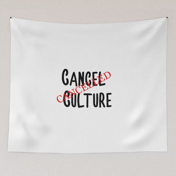 Item preview, Cancel, Cancel Culture designed and sold by ais43.