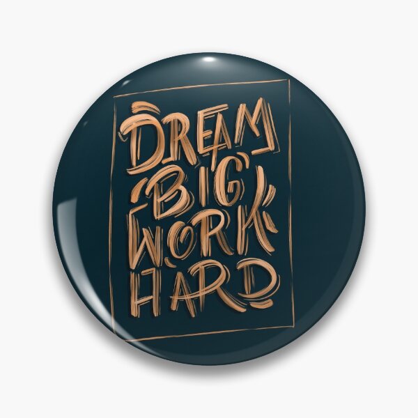 Item preview, Dream big work hard designed and sold by diane-creative.