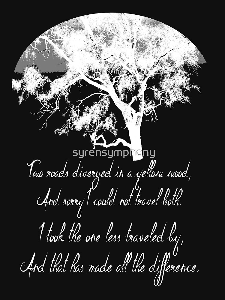 The Road Not Taken -- Robert Frost by syrensymphony