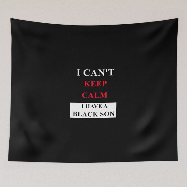 Item preview, iSalem I Can't Keep Calm I Have A Black Son Father's Day Tank Top, Unisex Dad and Shirt Gift from son T-Shirt designed and sold by iSalem.