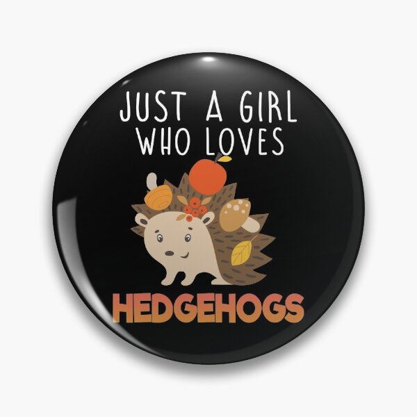 Item preview, Just A Girl Who Loves Hedgehogs designed and sold by ZEDSOU ⭐⭐⭐⭐⭐.