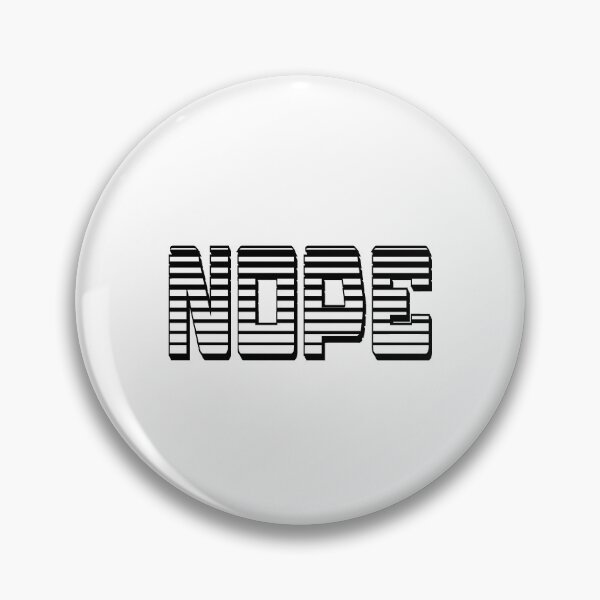 Item preview, NOPE designed and sold by imadstor.