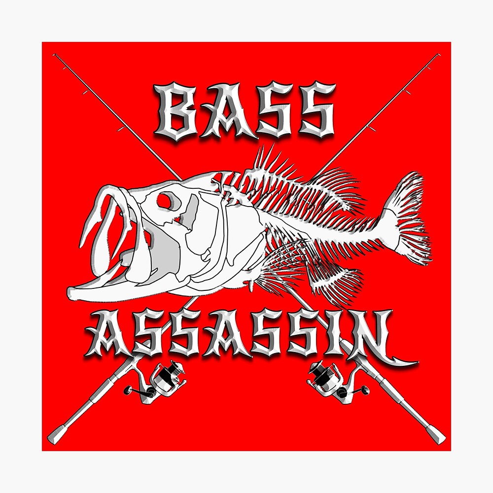 Bass Assassin  Poster for Sale by wil2liam4