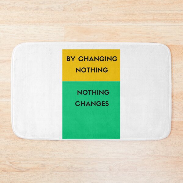 Item preview, By changing nothing nothing changes designed and sold by Inspirationmotivation.