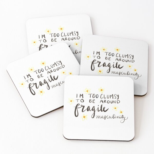 Item preview, I’m too clumsy to be around fragile masculinity  designed and sold by Sarahemoser.