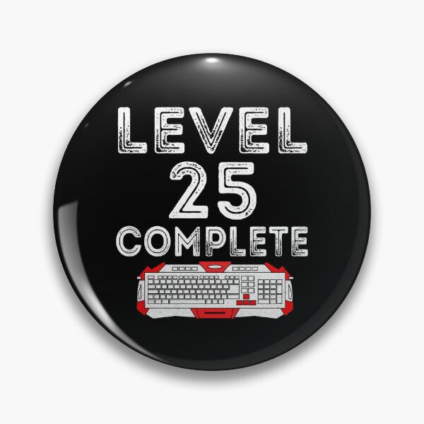 Item preview, Level 25 Complete | 25th Birthday Gift designed and sold by meedTee.