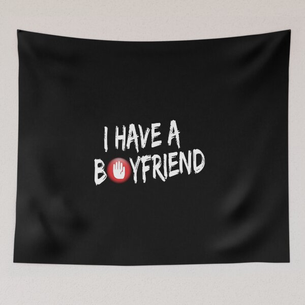 Item preview, I Have A BOYFRIEND - Gift - Anniversary - Love - Birthday - HolidayChristmas Gift designed and sold by H3ITH7M.