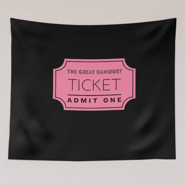 Item preview, The Great Banquet Ticket designed and sold by VerbalTeeStore.