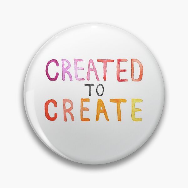Item preview, Created to Create designed and sold by Julianne Johnson.