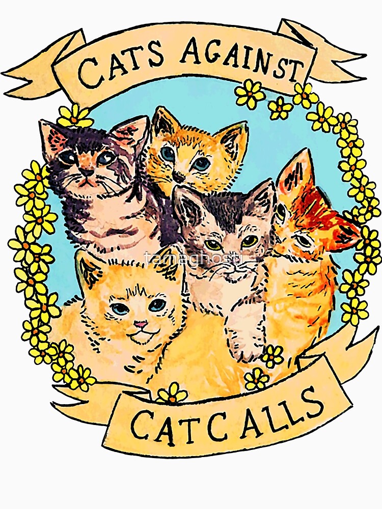 Cats against clearance catcalls shirt