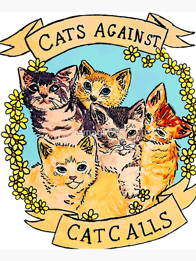 Cats Against Cat Calls V2 by tamaghosti