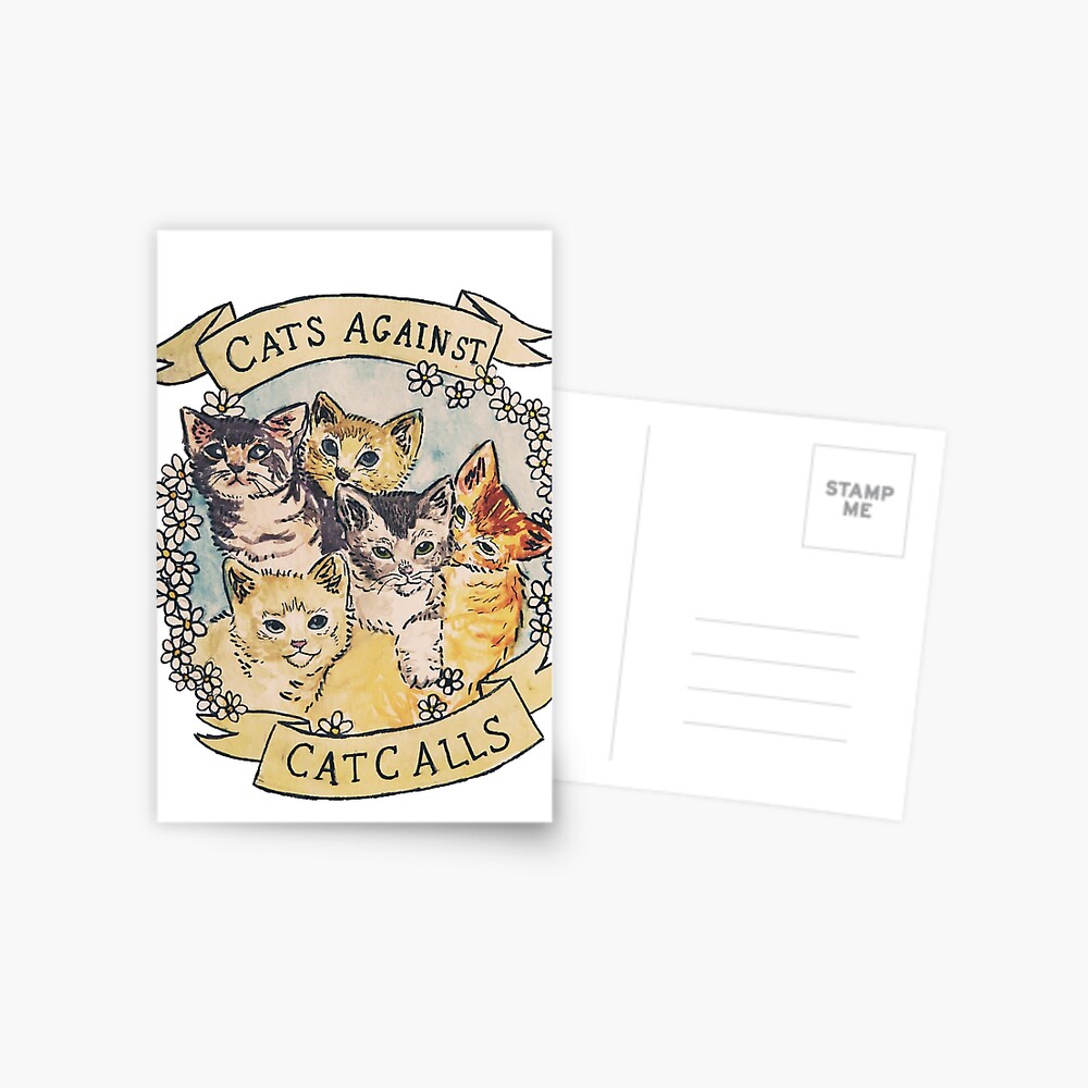 Cats Against Cat Calls ORIGINAL (SEE V2 IN MY SHOP) Postcard