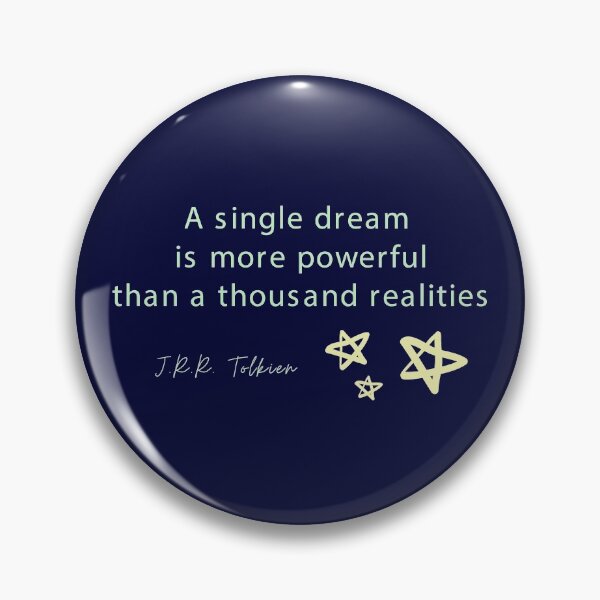 Item preview, Dreams and Realities Tolkien Quote designed and sold by noblemermaid.
