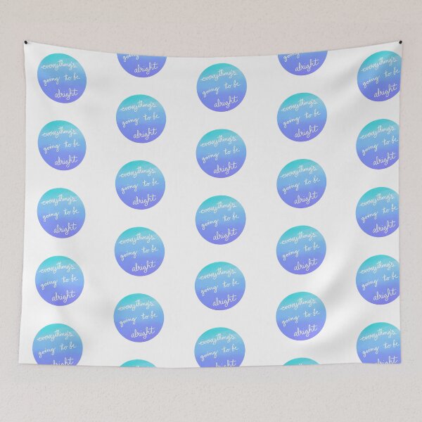 Item preview, Everything's going to be alright.. designed and sold by Sketchbrooke.