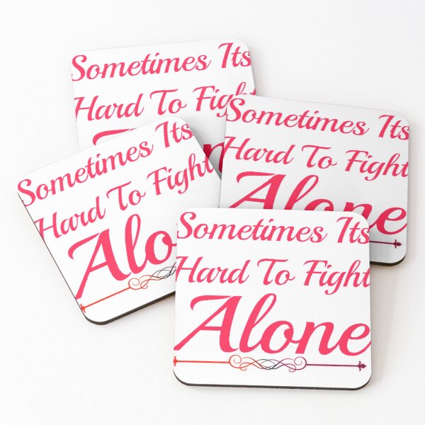 Item preview, Sometimes its hard to fight Alone designed and sold by RAJUBARHOI123.