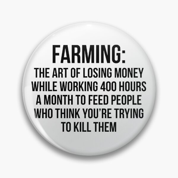 Item preview, Farming the art of losing money while working 400 hours a month designed and sold by allthetees.