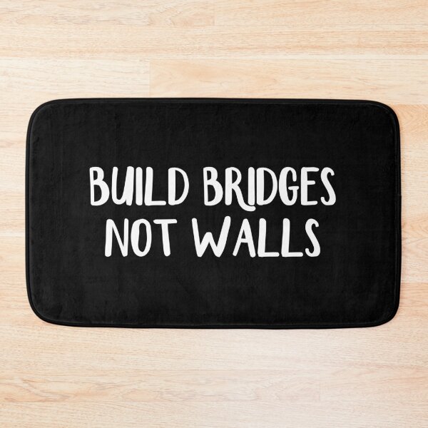 Item preview, Build bridges not walls designed and sold by allthetees.