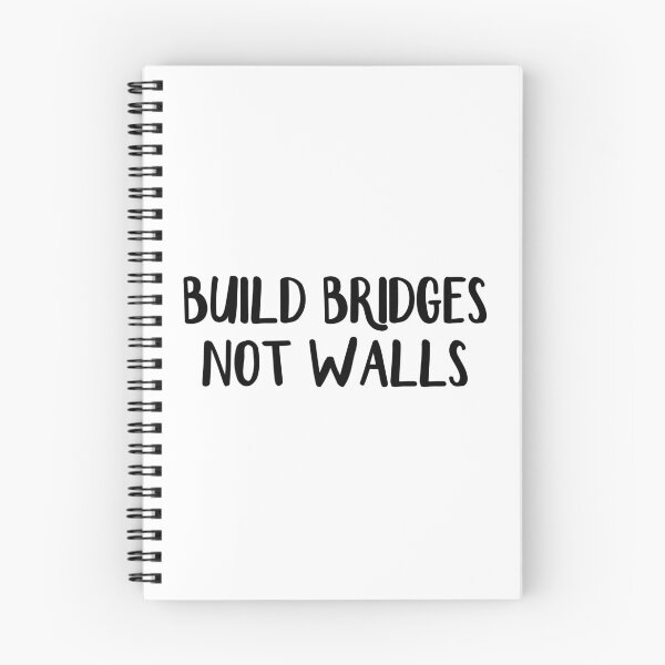 Item preview, Build bridges not walls designed and sold by allthetees.