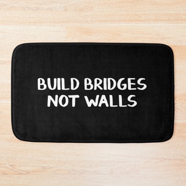 Item preview, Build bridges not walls designed and sold by allthetees.