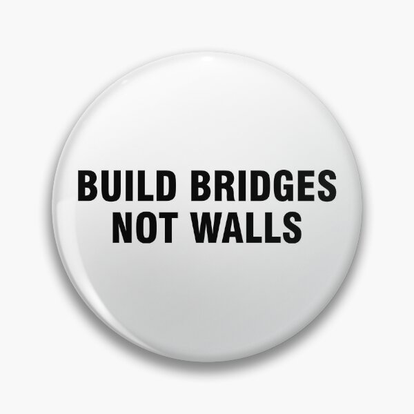 Item preview, Build bridges not walls designed and sold by allthetees.