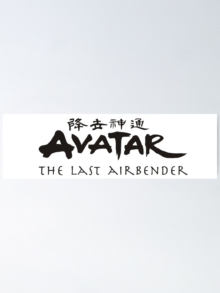 "Avatar The Last Airbender title logo only" Poster by Xandri Redbubble