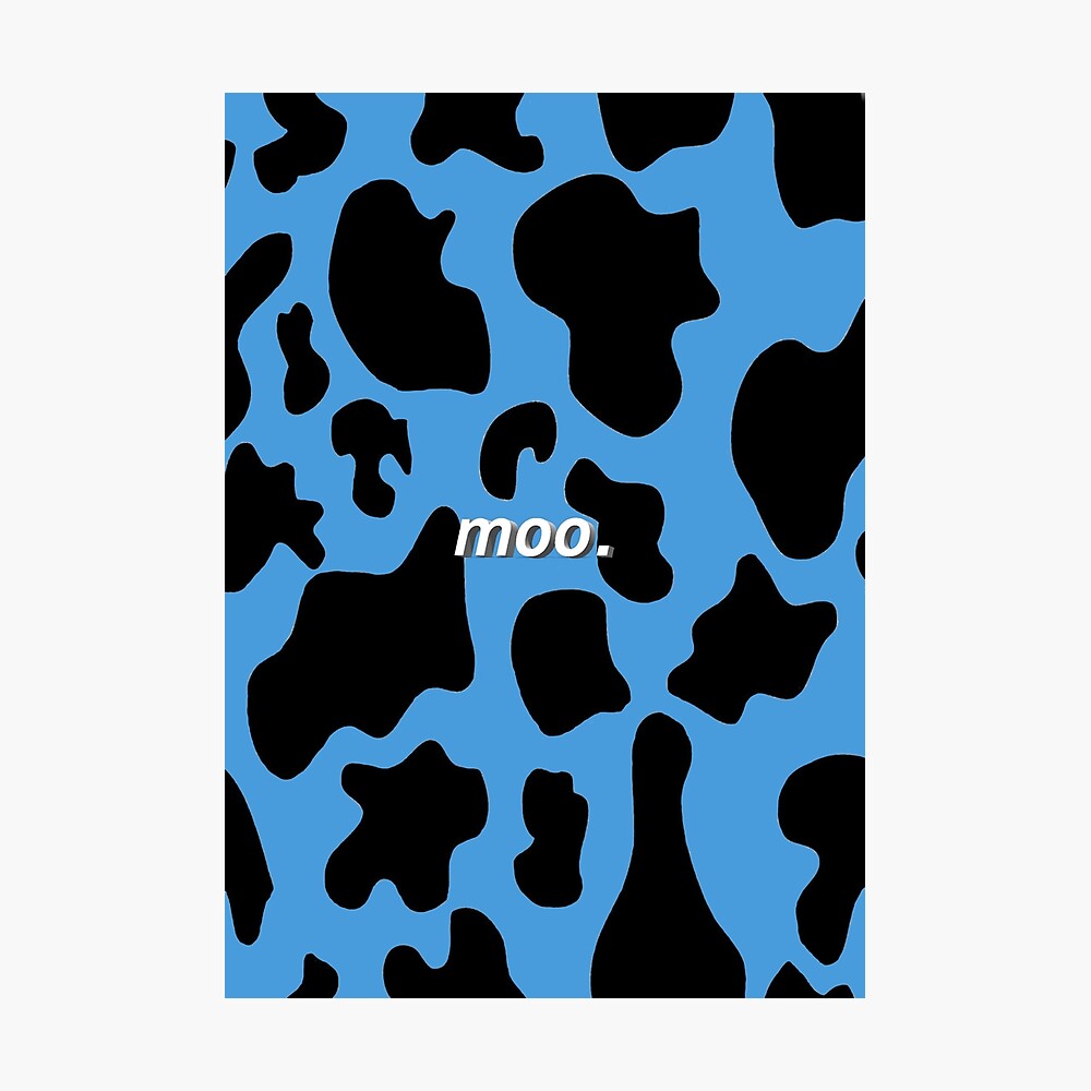 Cow Print With Blue Background Poster By Hanabanana1234 Redbubble