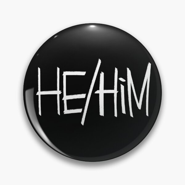 Item preview, He/Him designed and sold by westinchurch.