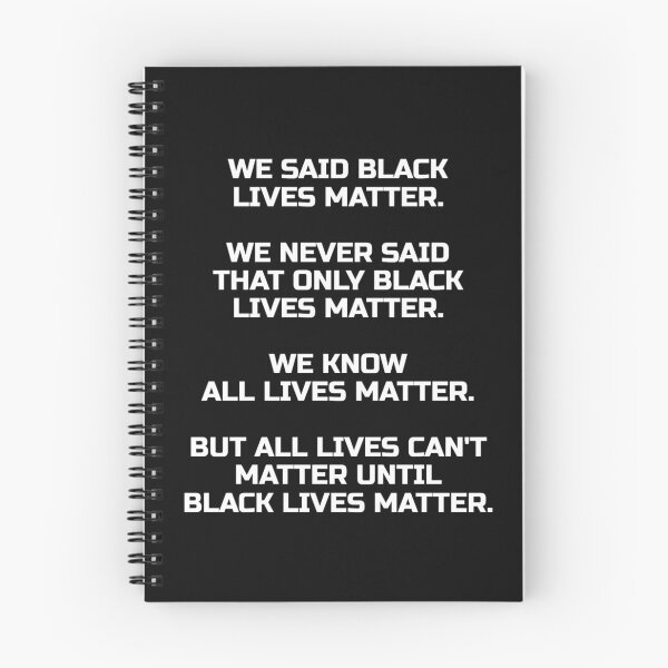 Item preview, All Lives Can't Matter Until Black Lives Matter designed and sold by EstelleStar.