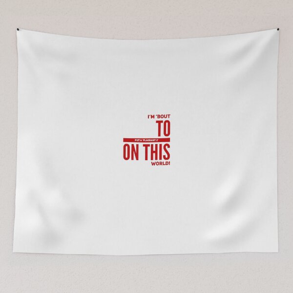 Item preview, I'm 'Bout to Put A 'Flagrant 2' On This World! designed and sold by OfferHeat.