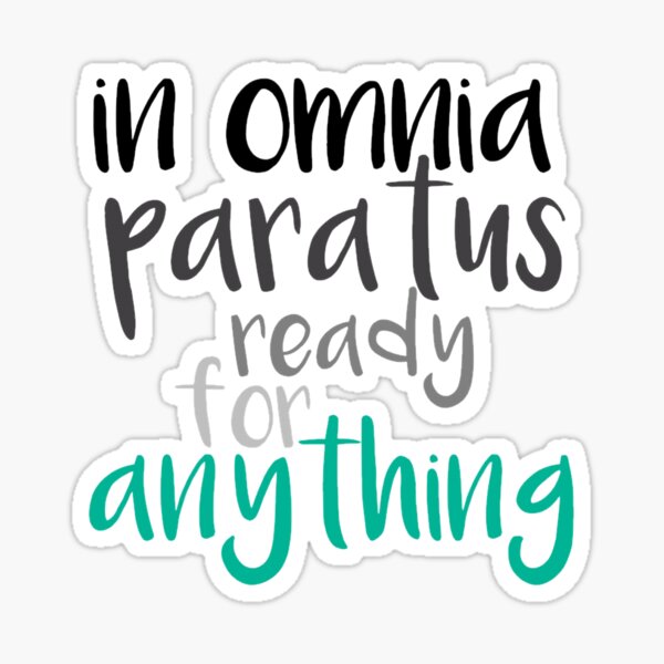 In Omnia Paratus Meaning In Spanish