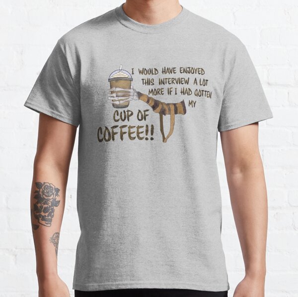 Coffee from the Mummy Classic T-Shirt