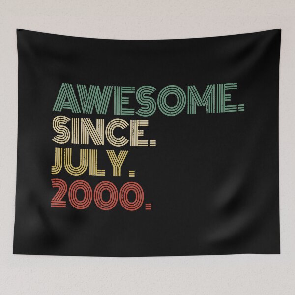 Item preview, Impresionante desde julio de 2000 Regalo de cumpleaños número 20 Años de antigüedad Julio de 2000 designed and sold by nana1099.
