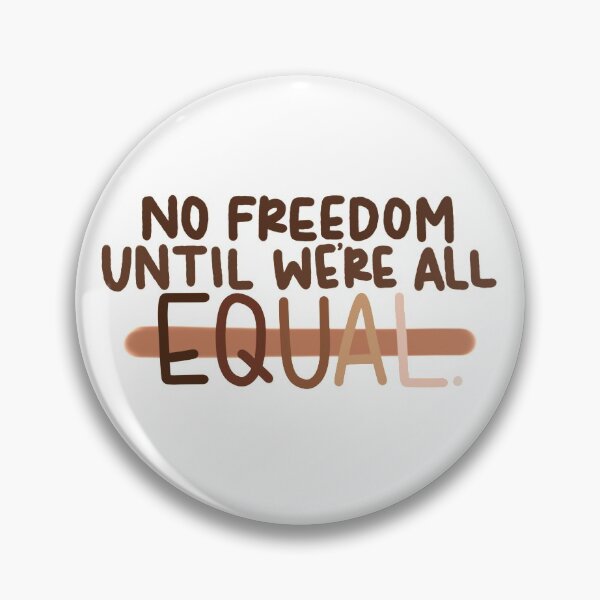 Item preview, until we’re all EQUAL designed and sold by reagangrant.