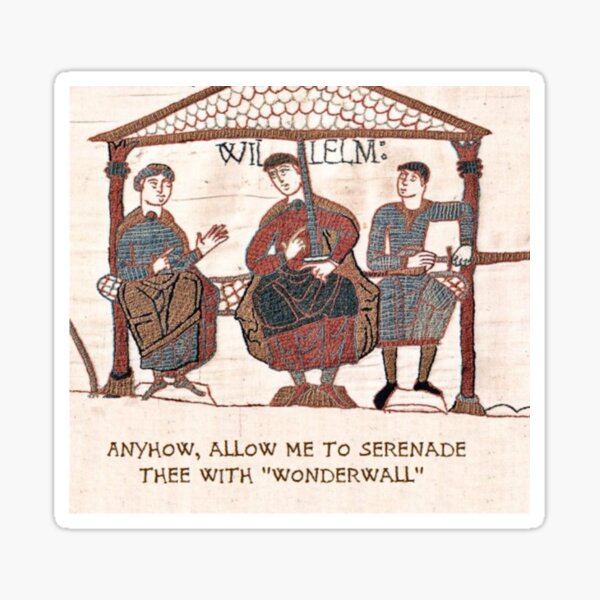 Vista previa del artículo con la obra «Meme medieval divertido: De todos modos, permíteme darte una serenata con Wonderwall», diseñado y vendido por MindChirp.