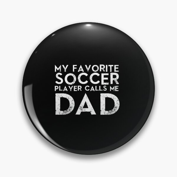 Item preview, My Favorite Soccer Player Calls Me Dad designed and sold by corbrand.