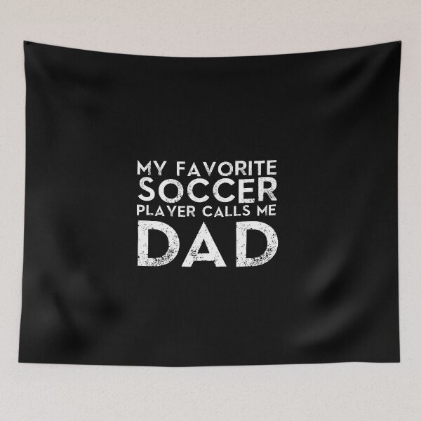 Item preview, My Favorite Soccer Player Calls Me Dad designed and sold by corbrand.
