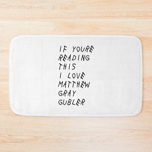Item preview, if you're reading this i love matthew gray gubler designed and sold by reaganreese.